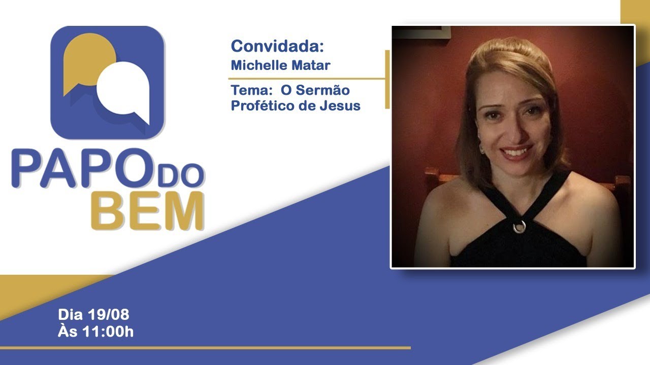 Michelle Matar - O Sermão Profético de Jesus