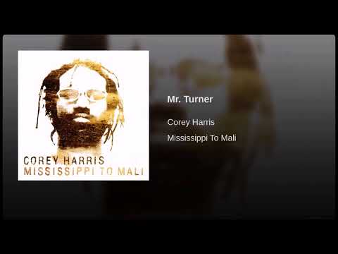 Corey Harris - Mr. Turner  ( 2003 )