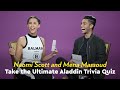 Naomi Scott and Mena Massoud Take the Ultimate Aladdin Trivia Quiz mp3