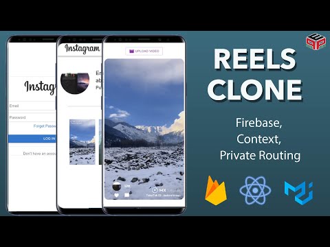 Reels Clone 2 | Firebase Integrate, Context API, Private Routing | React Noob to Pro