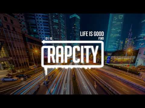 P.MO - Life Is Good (Prod. By Mike Squires)