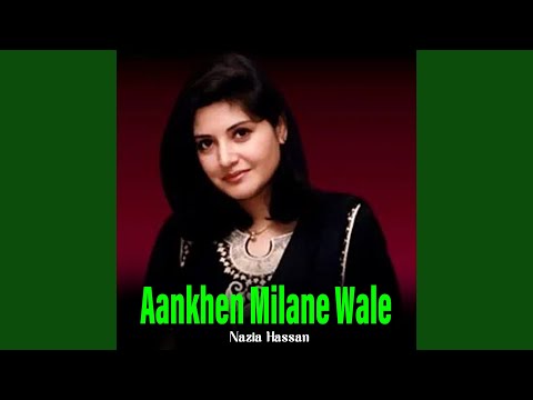 Aankhen Milane Wale
