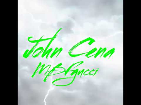 MBFgucci - John Cena (Official Audio) Bonus track