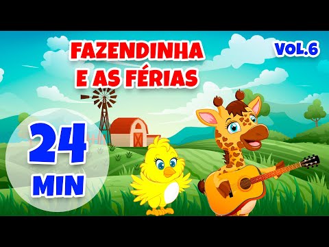 Fazendinha e as Férias Vol. 6 - Giramille 24 min | Desenho Animado Musical