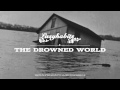 Lazy Habits - The Drowned World 