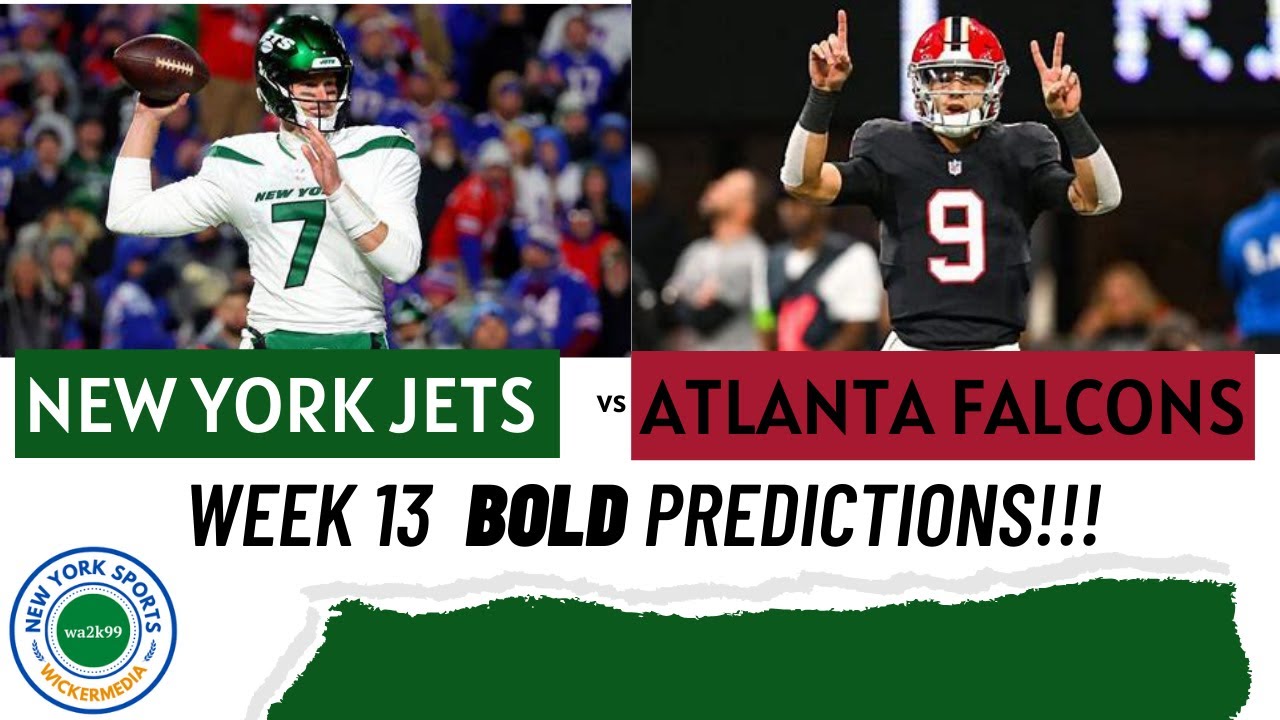 5 BOLD PREDICTIONS For Jets vs Falcons