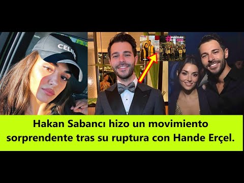 Hakan Sabancı made a surprising move after his breakup with Hande Erçel.