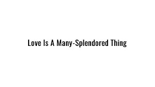 Love Is A Many Splendored Thing - Frank Sinatra