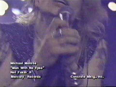 Michael Monroe - Man With No Eyes(1990) online metal music video by MICHAEL MONROE