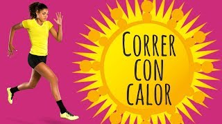 Correr con calor