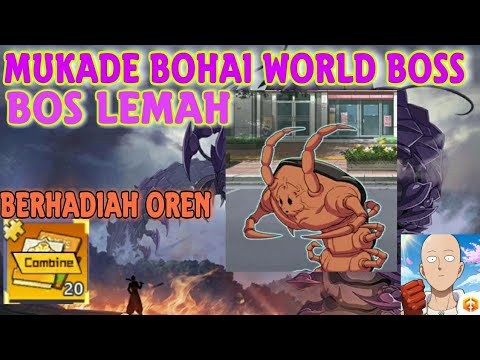 BOSS WORLD MUKADE CHORO BOHAI OPM , BOSS LEMAH HARIAH EQUIP OREN - One Punch Man The Strongest
