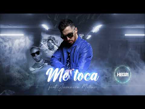 Dj Hegza feat. Juvencio Matine - Me Toca