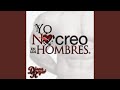 Yo No Creo En Los Hombres Pop Radio