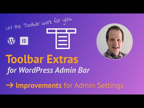 Admin Settings Improvements in Toolbar Extras since version 1.4.0