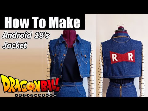 How to make a Denim Jacket for Android 18's from Dragon Ball- DIY Sewing Cosplay Tutorial