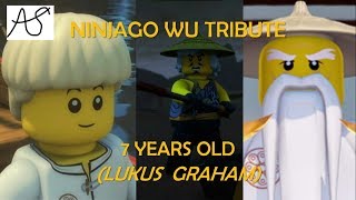 Ninjago: Wu Tribute- 7 Years Old (Lukus Graham) (r