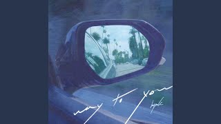 way to you (way to you)