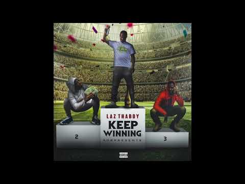 laz tha boy keep winning