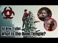 28 Years Later New TV Spot Trailer What Is The Bone Temple