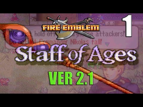 Let's Play Fire Emblem Staff of Ages 2.1 Part 1- Two Mage Lords is Pretty Cool