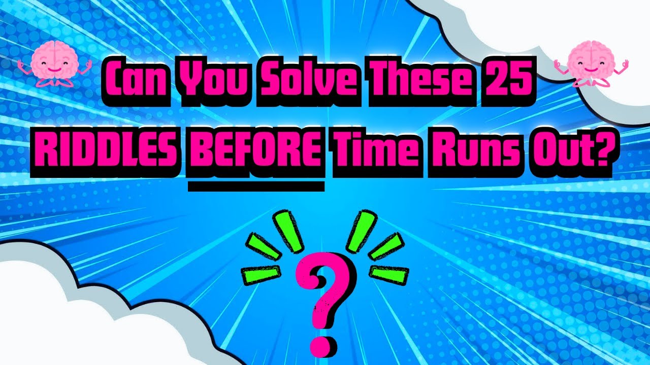 Can You Solve These 25 Riddles? 🤯 | Ultimate Brain-Teaser Quiz!