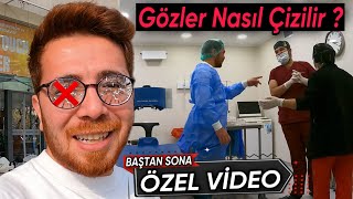 GÖZLERİMİ ÇİZDİRDİM !! BAŞTAN SONA YAŞADIĞIM HER ŞEY  | @Venividigozgr