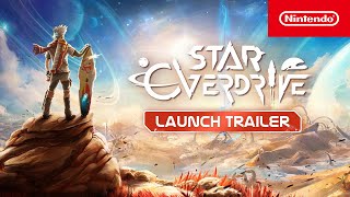 Nintendo Star Overdrive – Launch Trailer – Nintendo Switch