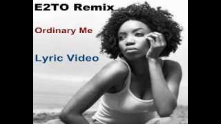 Heather Headley - Ordinary Me - E2TO 2012 Remix (Soulful House) Lyric Video