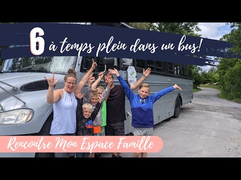 Famille Nomade à Temps Plein | Ils vivent 6 dans un bus au Québec | Skoolie Mon Espace Famille