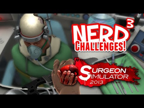 Nerd³ Challenges! Blind Brain Surgery! - Surgeon Simulator 2013