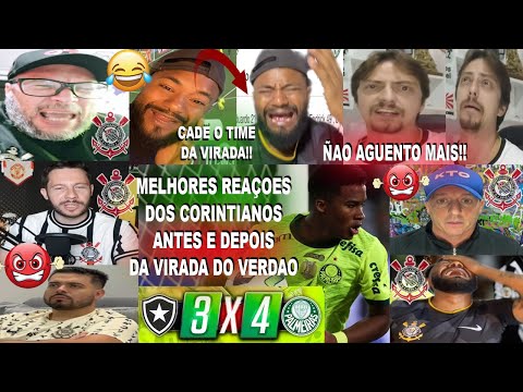 BEST REACTIONS FROM CORINTHIANS BEFORE AND AFTER THE COMEBACK BOTAFOGO 3X4 WILL PALMEIRAS BE CHAM...