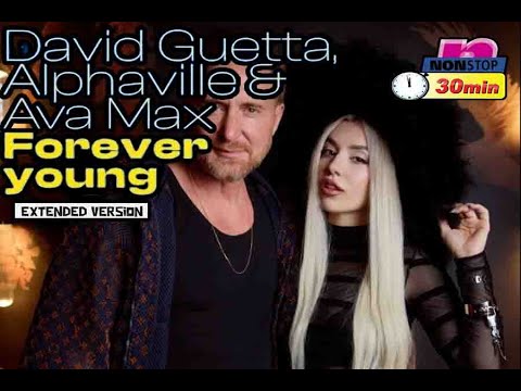 ???? David Guetta, Alphaville , Ava Max  (Forever Young)  (EXTENDED VERSION) ????   DJ DMOGADOURO ????