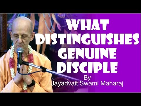 What Distinguishes Genuine Disciple by Jayadvaita Swami Maharaj on 26th April 2016