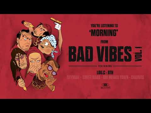Morning (ft. Lou.C & 8th)