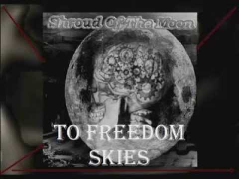 Shroud of the moon ( AluminiuM ) -The Freedoms Skies - lyrics