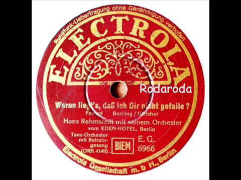 Woran liegt´s , daß ich Dir nicht gefalle   Hans Rehmstedt, Rudi Schuricke,