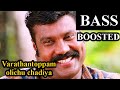 Varathantoppam Olichu Chadiya Bass Boosted HD AUDIO Download Link In Discrimination