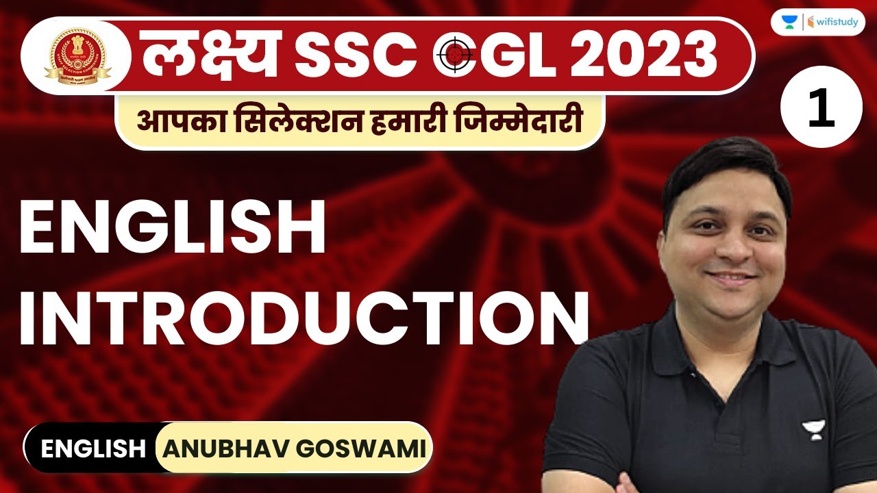 Introduction | English | Day-1 | लक्ष्य SSC CGL 2023 | Anubhav Goswami