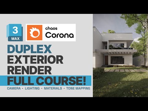 Duplex Exterior Render Tutorial - 3ds Max + Corona Render Full Course!