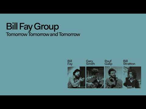 Bill Fay Group - Cosmic Boxer (Alternate Version) [Official Audio]