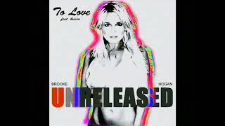 Brooke Hogan - To Love (Feat Brisco)