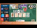 I Actually Made Straight Flushes Work Balatro 103