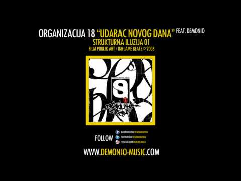 Organizacija 18 - Udarac novog dana feat. DEMONIO (2002)