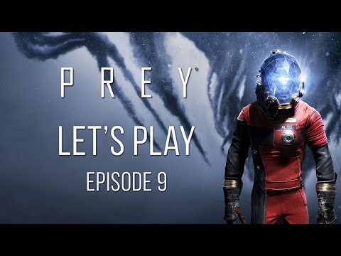 Prey Let's Play - Episode 9 (Looting Hardware)