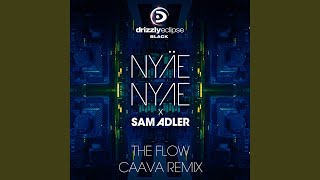 The Flow (CAAVA Remix)