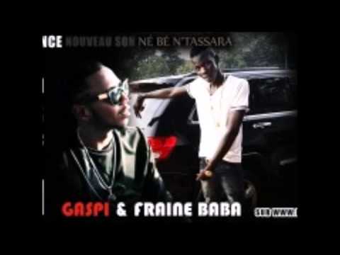 Gaspi ft Fraine Baba Né Bé N'tasara