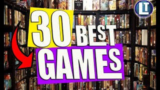 TOP 10 BOARD GAMES Of ALL TIME 2021 from Legendary Tactics / 30 best tabletop games
