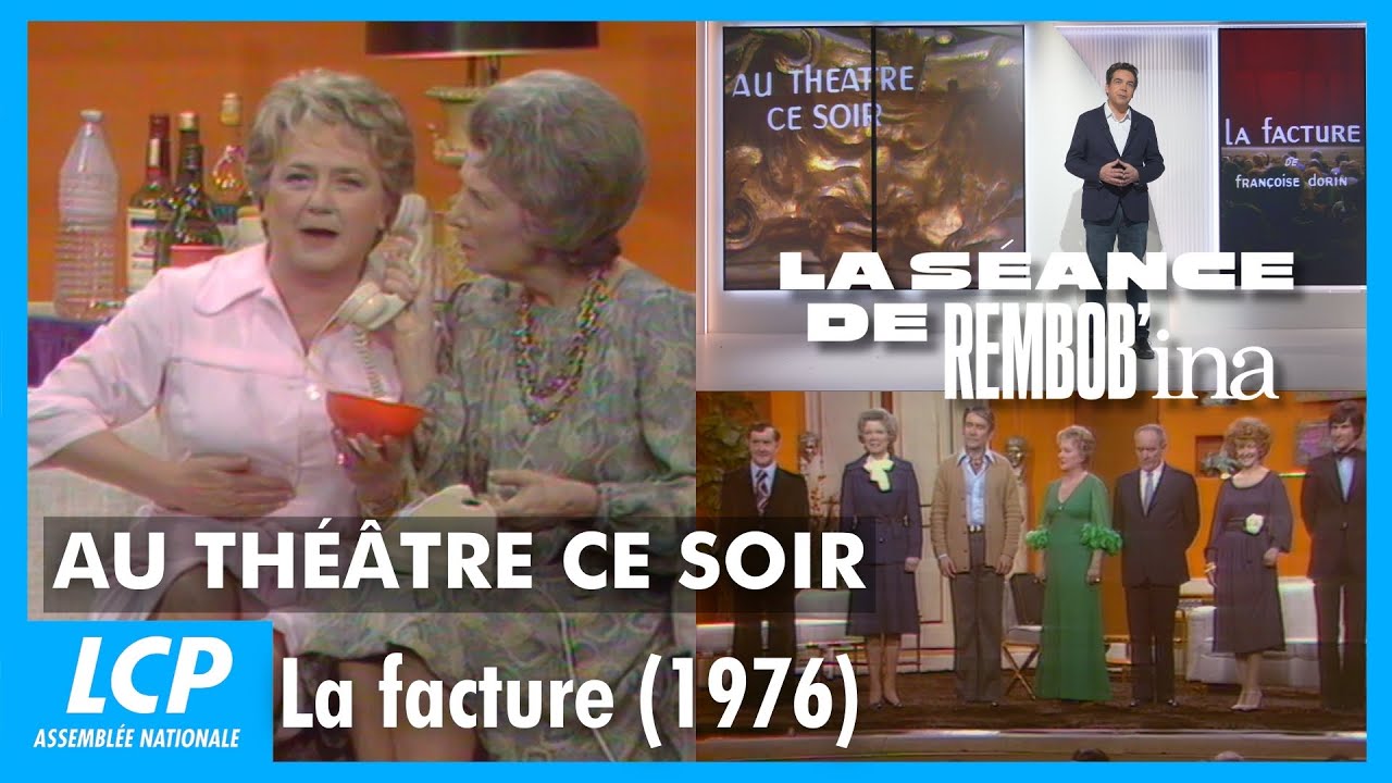 Miniature de la vidéo Au théâtre ce soir : la facture (1976) | La séance de Rembob'INA du film La facture