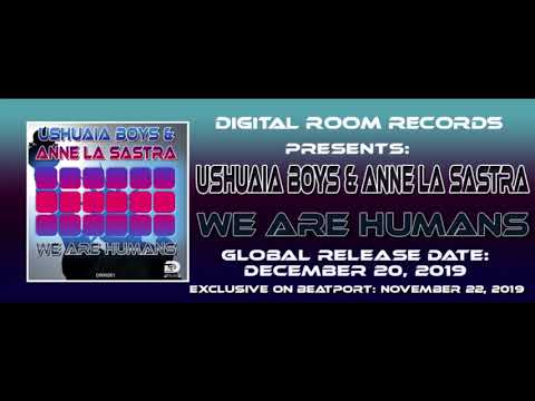 Ushuaia Boys & Anne La Sastra - We are humans (Radio Edit)