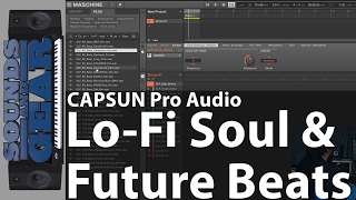 Video thumbnail for Review: Lo-Fi Soul & Future Beats by CAPSUN Pro Audio by SoundsAndGear